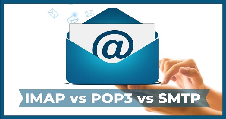 IMAP vs POP3 vs SMTP