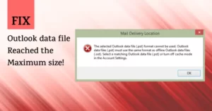 The Outlook data file reached the maximum size