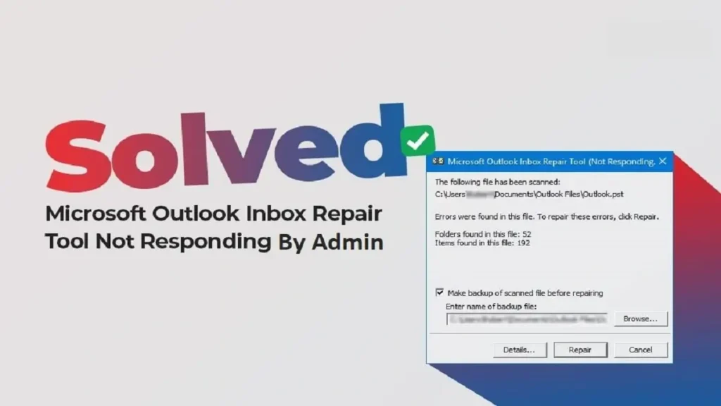 Microsoft Outlook Inbox Repair Tool Not Responding banner image